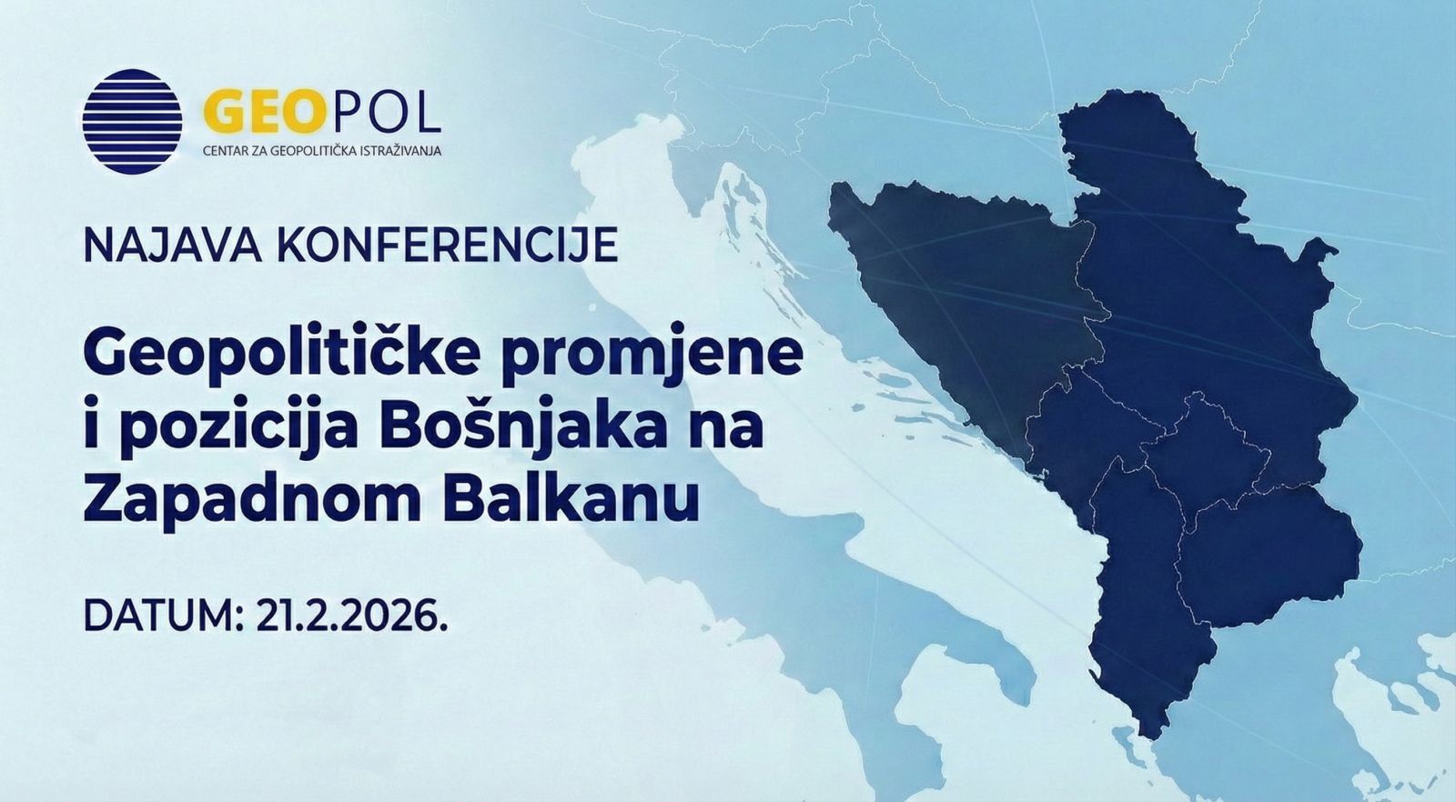 Geopol Icon Najava konferencije: “Geopolitičke promjene i pozicija Bošnjaka na ...